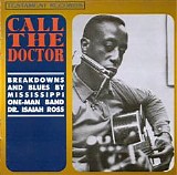 Dr. Isaiah Ross - Call The Doctor