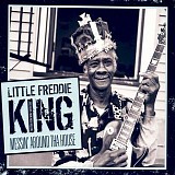 Little Freddie King - Messin' Around Tha House   @320