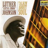 Luther "Guitar Jr." Johnson - Talkin' About Soul   @320