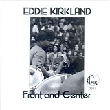 Eddie Kirkland - Front And Center (1995)   @320