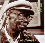 Pinetop Perkins - Down In Mississippi