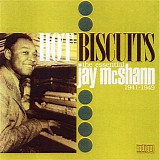 Jay Mcshann - Hot Biscuits â€¢ The Essential Jay McShann 1941-49   @320