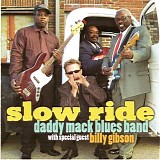 Daddy Mack Blues Band - Slow Ride    @320