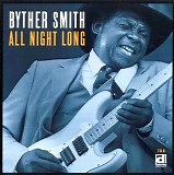 Byther Smith - All Night Long   @320