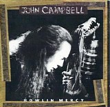 John Campbell - Howlin Mercy