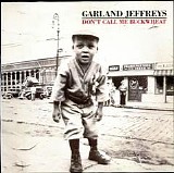 Garland Jeffreys - Don't Call Me Buckwheat