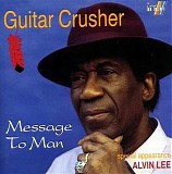 Guitar Crusher - Message to Man   @256