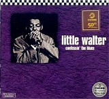 Little Walter - Confessin' The Blues