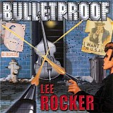 Lee Rocker - Bulletproof   @VBR