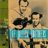 The Louvin Brothers - When I Stop Dreaming: The Best Of...   @320