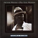 Arthur Weston - Pea Vine Whistle   @320