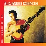 Alejandro Escovedo - An Introduction   @320