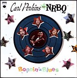 Carl Perkins & NRBQ - Boppin' The Blues  Vinyl rip  @192