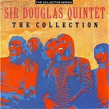 Sir Douglas Quintet - The Collection