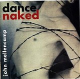 John Mellencamp - Dance Naked