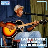 Lazy Lester - Live in Boulder, 2009 (CD1)