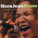 Nora Jean Bruso - Going Back to Mississippi   @320