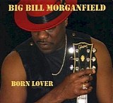 Big Bill Morganfield - Born Lover   @VBR