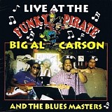 Big Al Carson & The Blues Masters - Live at The Funky Pirate   @256