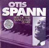 Otis Spann - Best Of The Vanguard Years   @320