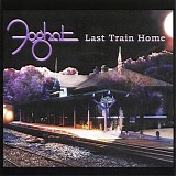 Foghat - Last Train Home