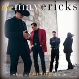 Mavericks - What A Crying Shame   @320