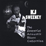 K.J. Sweeney - The Essential Acoustic Blues Collection   @224