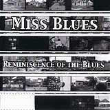 Miss Blues - Reminiscence of the Blues   @320