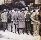 The Blues Preachers - Dry Long So   @320