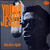 Young Jessie - Hit, Git & Split  [LP rip]  @VBR