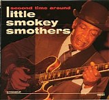 Little Smokey Smothers - Second Time Around   @320