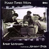 Barry Levenson & Johnny Dyer - Hard Times Won    @320