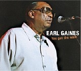 Earl Gaines - You Got The Walk   @320