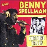 Benny Spellman - Fortune Teller   @320