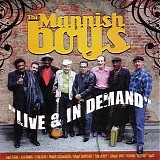 Mannish Boys - Live & In Demand  @320