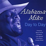 Alabama Mike (Benjamin) - Day To Day   @320