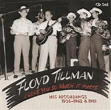 Floyd Tillman - I Love You So Much It Hurts CD 5