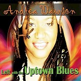 Andrea Dawson - Left With The Uptown Blues  @320