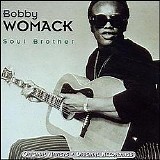 Bobby Womack - Soul Brother   @256