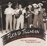 Floyd Tillman - I Love You So Much It Hurts CD 2