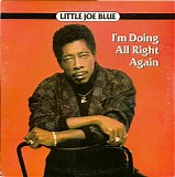 Little Joe Blue - I'm Doing All Right Again [LP rip]  @320