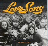 Love Song - The Early Years