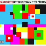 Beastie Boys - Hot Sauce Committee Part Two