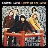 Grateful Dead - Birth of the Dead (Disc Two - The Live Sides)