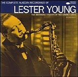 Lester Young - The Complete Aladdin Recordings