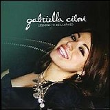 Gabriella Cilmi - Lessons to be learned