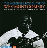 Wes Montgomery - The Incredible Jazz Guitar of