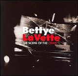 Bettye LaVette - Scene of the Crime