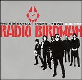 Radio Birdman - The Essential Radio Birdman (1974-1978)