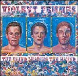 Violent Femmes - Blind Leading the Naked